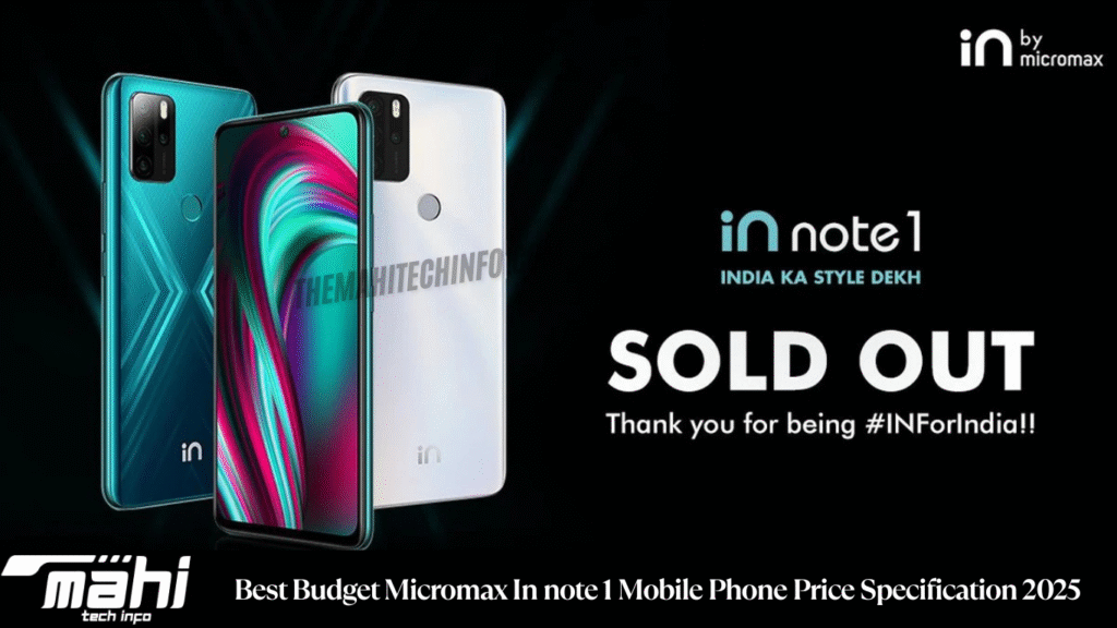Best Budget Micromax In note 1 Mobile Phone Price Specification 2025