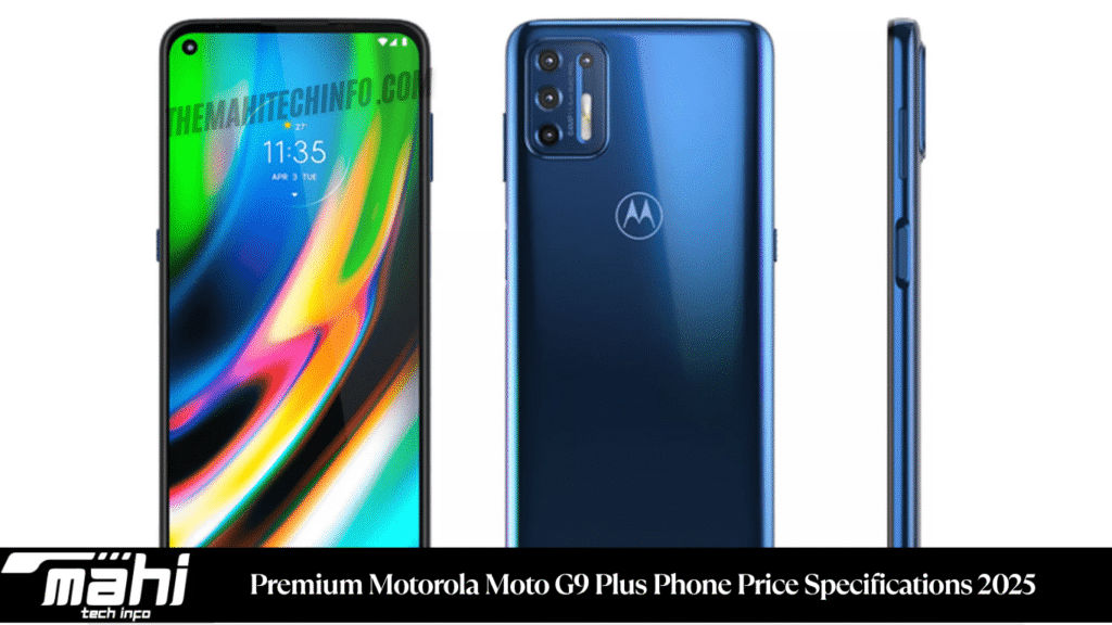 Premium Motorola Moto G9 Plus Phone Price Specifications 2025 Premium Motorola Moto G9 Plus Phone Price Specifications 2025