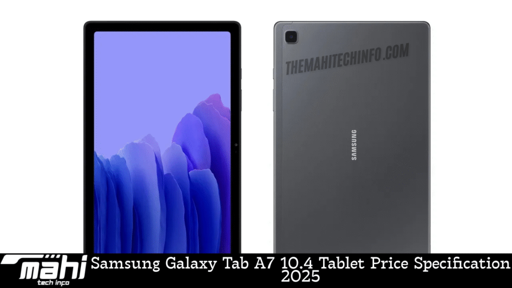Samsung Galaxy Tab A7 10.4 Tablet Price Specification 2025 Samsung Galaxy Tab A7 10.4 Tablet Price Specification 2025